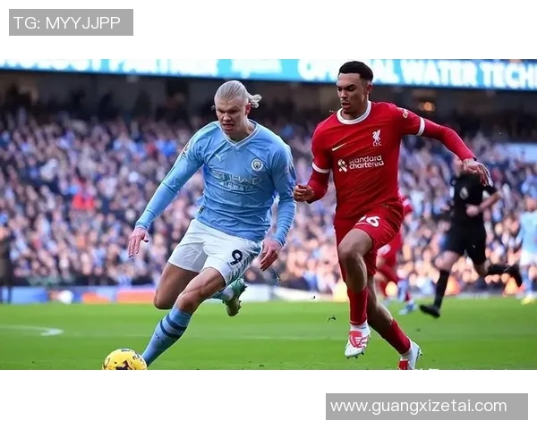 英超榜首之争激烈！曼城领跑，利物浦紧追不舍
